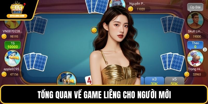 Tổng quan về game Liêng cho người mới